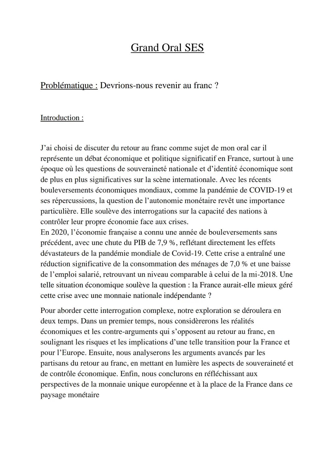 Grand Oral SES
Problématique : Devrions-nous revenir au franc ?
Introduction:
J'ai choisi de discuter du retour au franc comme sujet de mon