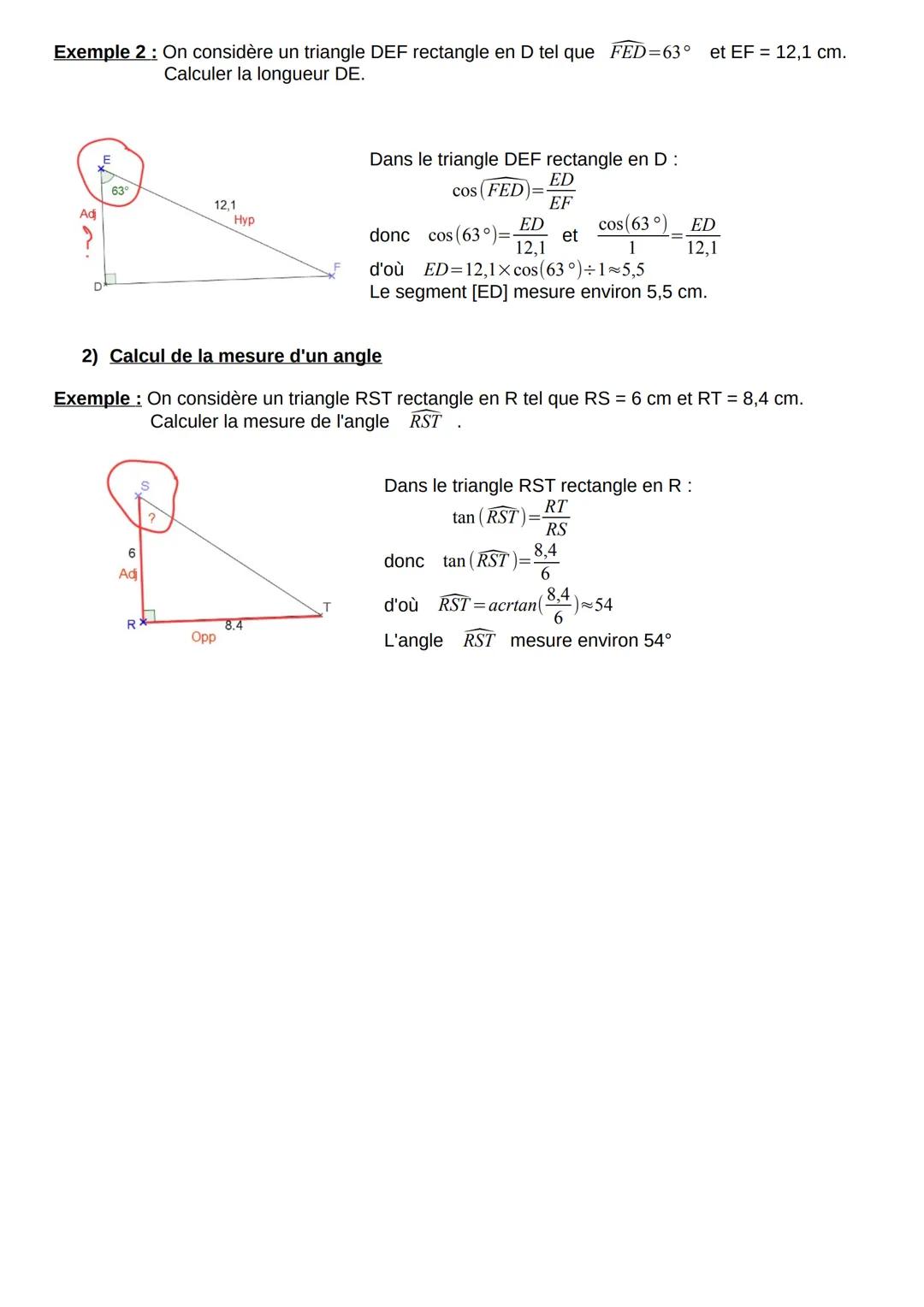 CH10: TRIGONOMÉTRIE
1) Vocabulaire
Définitions :
Dans un triangle rectangle :
•
le côté le plus grand, en face de l'angle droit, est l'hypot