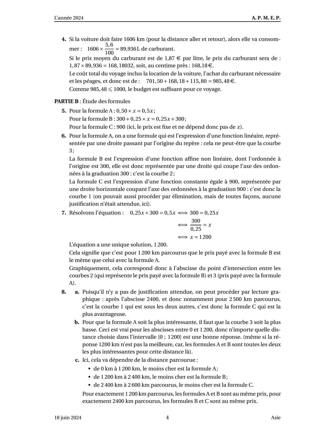 Exercice 1:
Corrigé du brevet Asie 18 juin 2024
20 points
Bien qu'on ne demande pas de justification sur votre copie, on en donne dans ce co