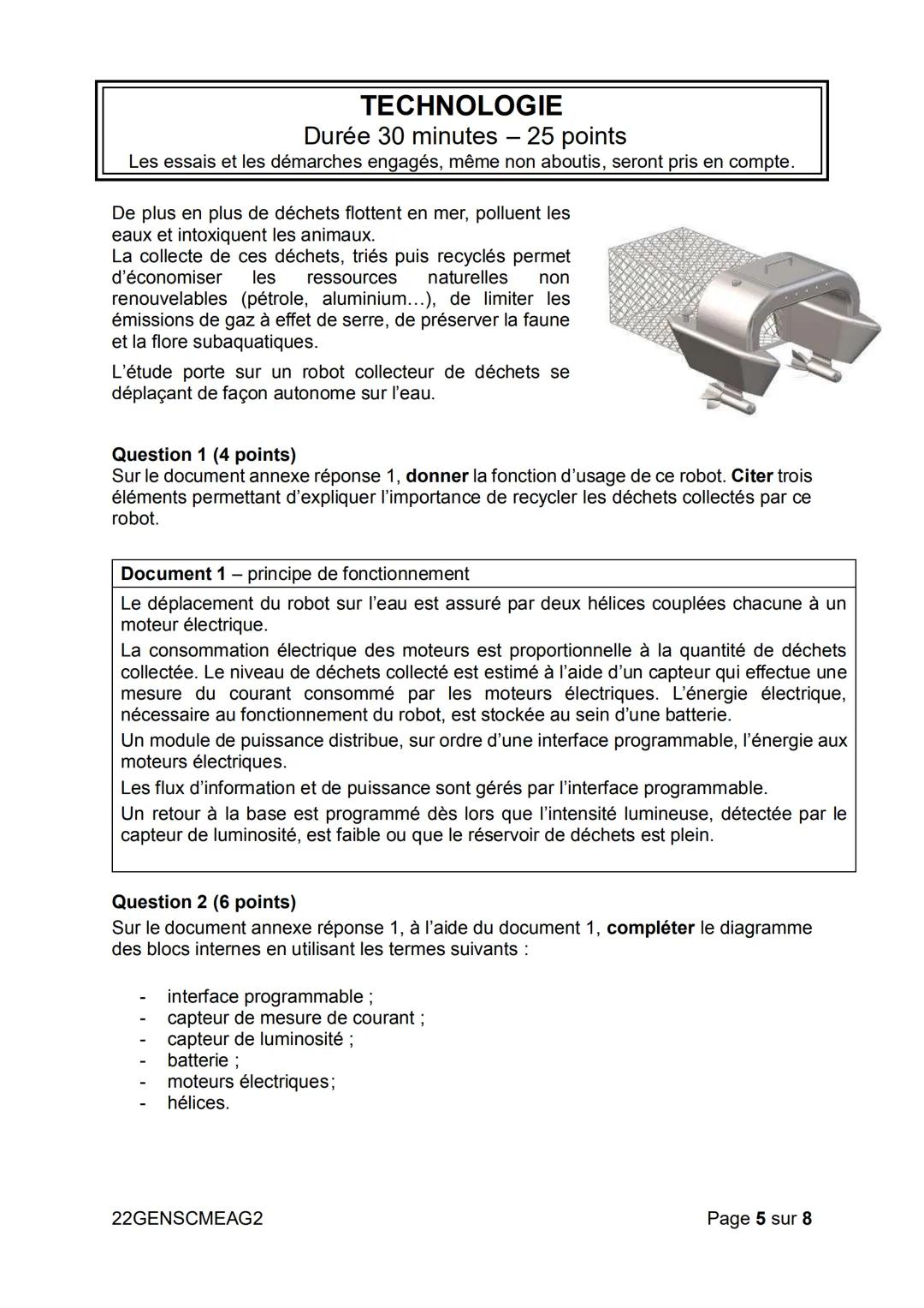 # TECHNOLOGIE
Durée 30 minutes - 25 points
Les essais et les démarches engagés, même non aboutis, seront pris en compte.
De plus en plus de