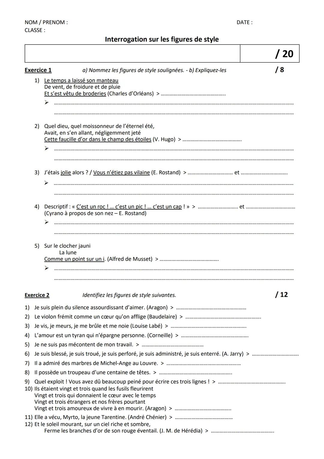 NOM/PRENΟΜ:
CLASSE :
DATE:
# Interrogation sur les figures de style
## Exercice 1
a) Nommez les figures de style soulignées. - b) Explique