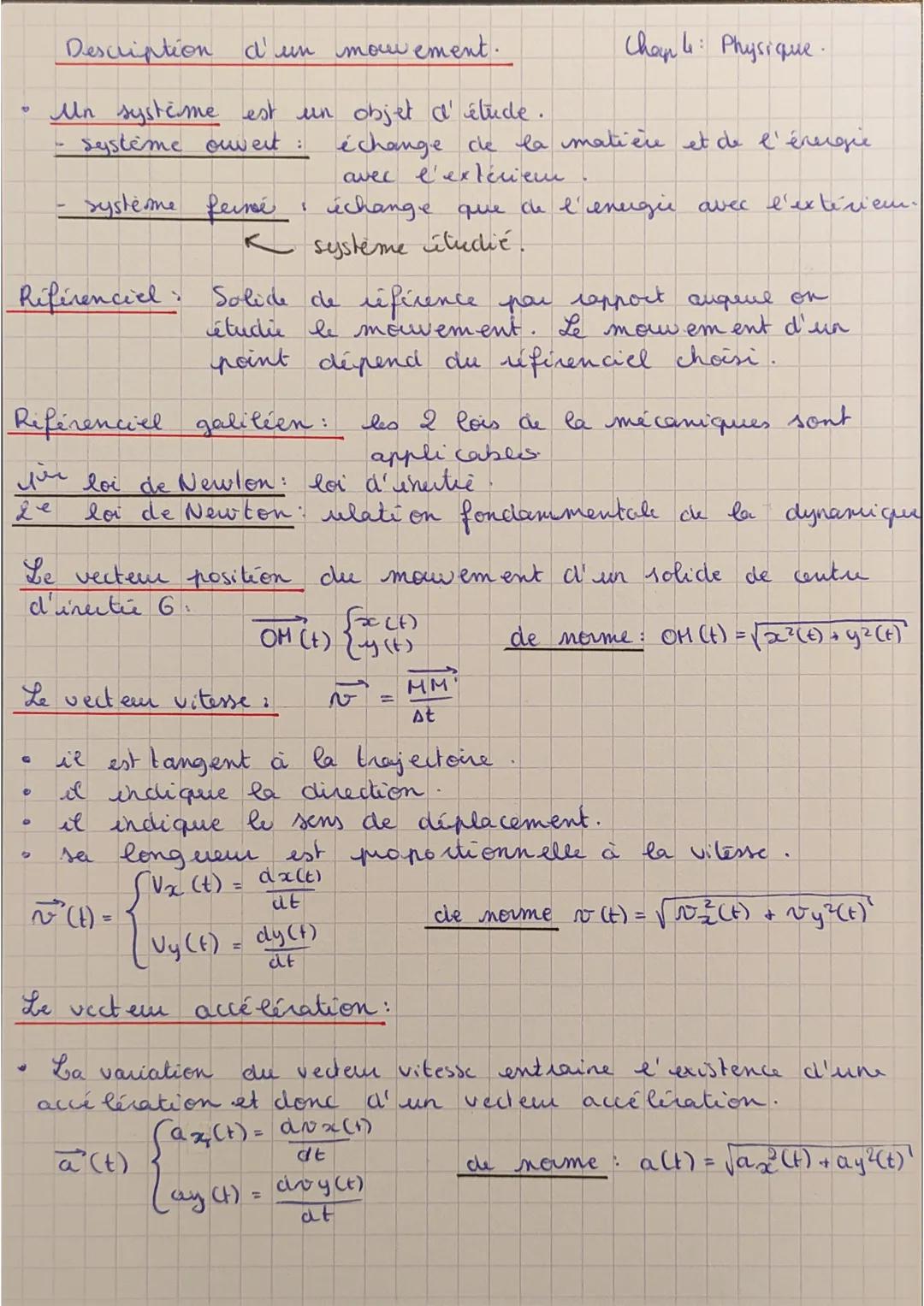 P
Description d'un mouvement.
un système est un objet d'étude.
système ouvert :
Chap 4: Physique
échange de la matière et de l'énergie
avec