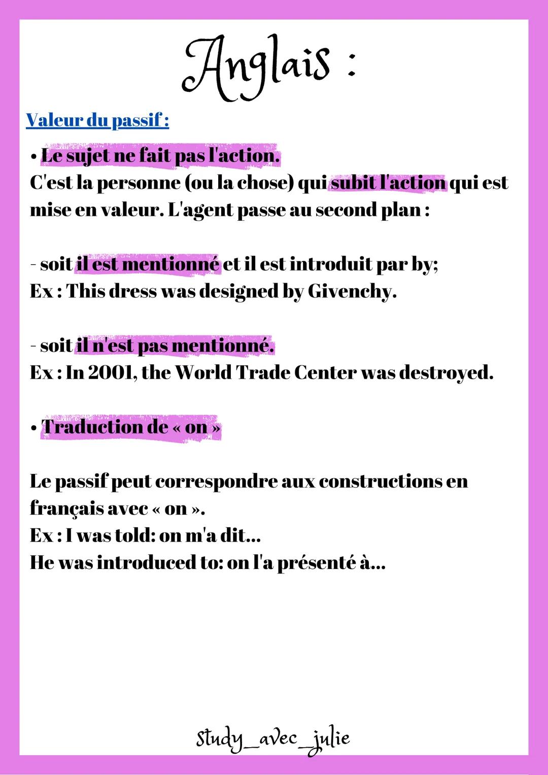 Anglais:
Valeur du passif:
• Le sujet ne fait pas l'action.
C'est la personne (ou la chose) qui subit l'action qui est
mise en valeur. L'a