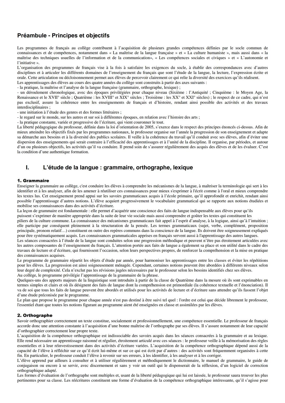 Préambule - Principes et objectifs
Les programmes de français au collège contribuent à l'acquisition de plusieurs grandes compétences défini