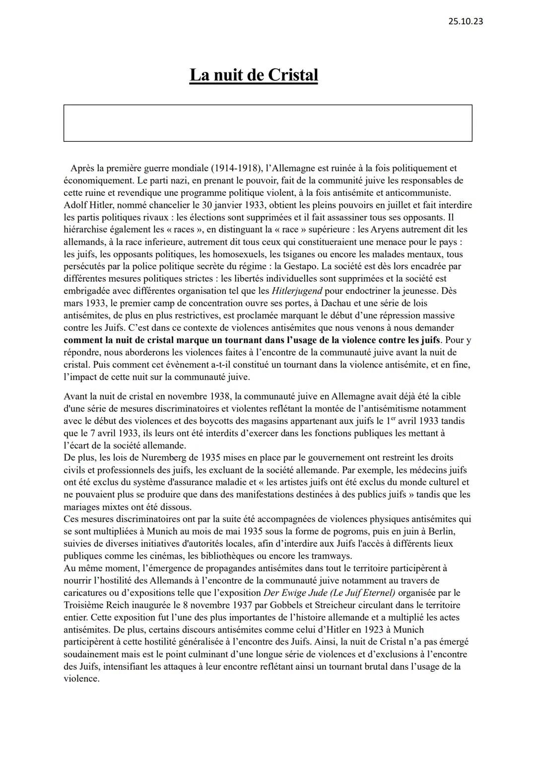 25.10.23
# La nuit de Cristal
Après la première guerre mondiale (1914-1918), l'Allemagne est ruinée à la fois politiquement et
économiquem