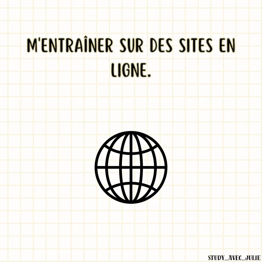 DE 14 À 17 DE
MOYENNE EN
UNE ANNÉE
mes conseils pour réussir toi aussi !
STUDY AVEC JULIE RELIRE CHAQUE COURS DU
JOUR TOUS LES SOIRS.
STUDY