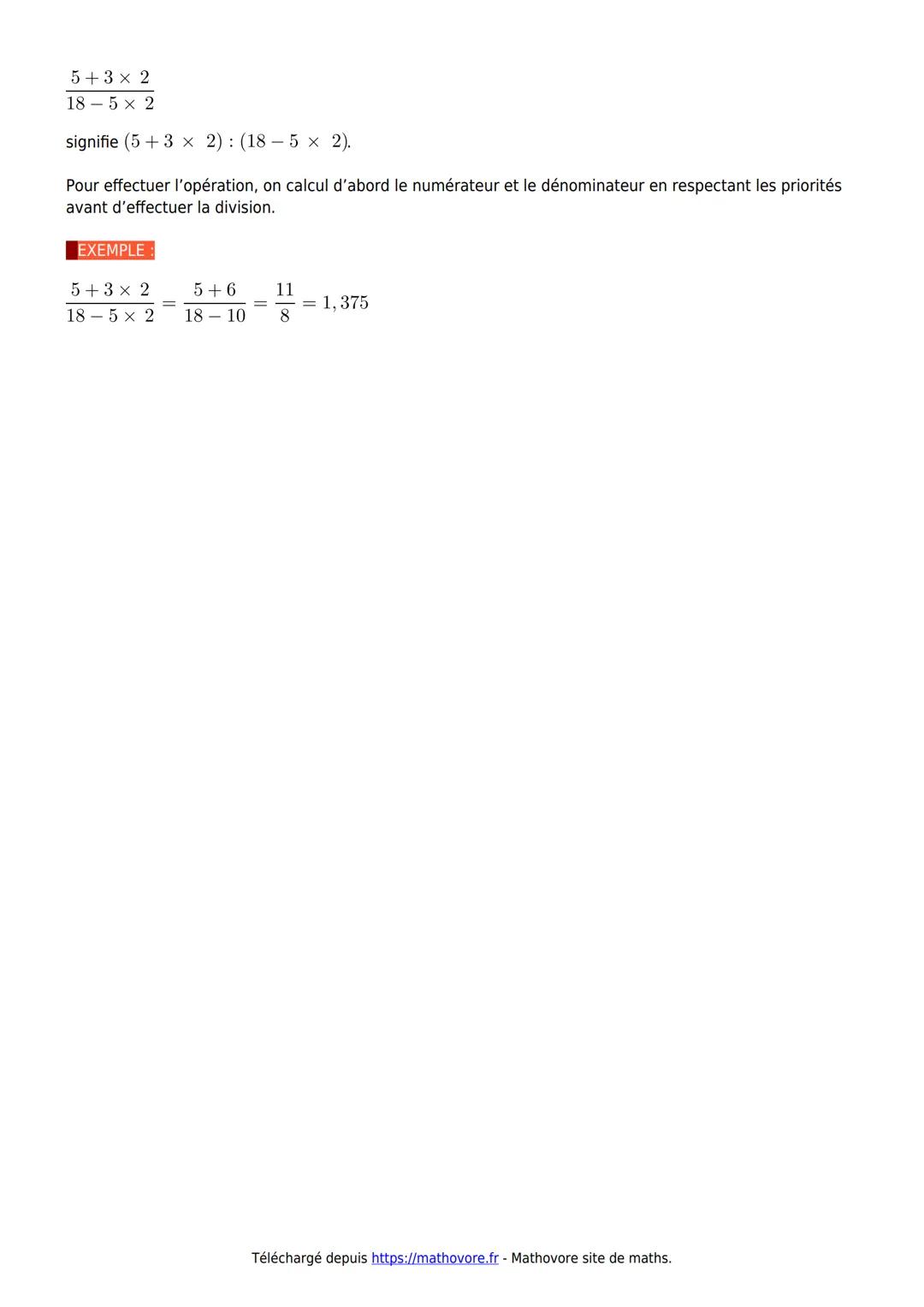 Cours de maths en 5ème
Mathovore
Priorités opératoires
I. Vocabulaire :
Définition :
Les 4 opérations mathématiques sont :
⚫ L'addition (not