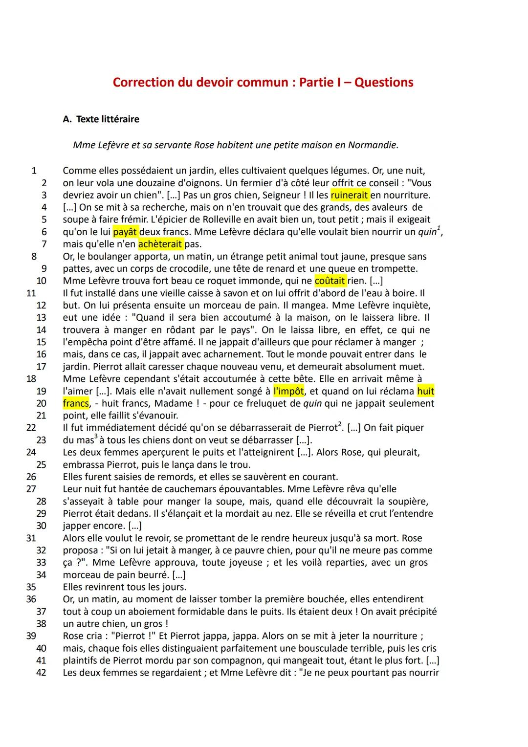 # Correction du devoir commun: Partie I - Questions
## A. Texte littéraire
Mme Lefèvre et sa servante Rose habitent une petite maison en N
