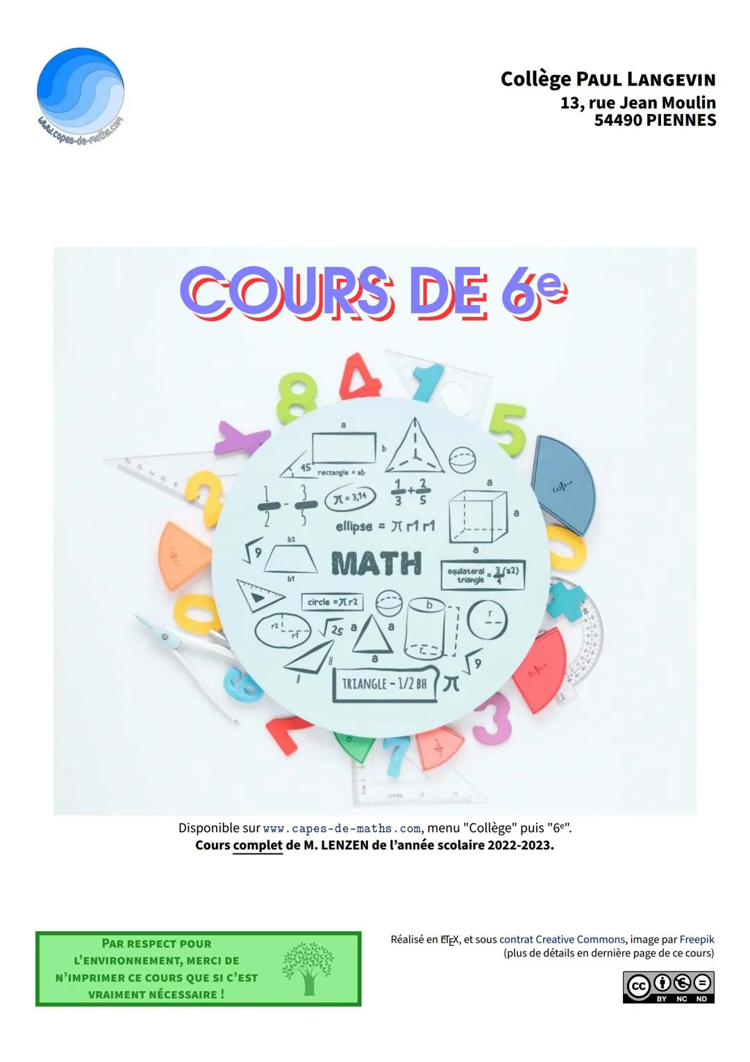 www.copes
de-meths.com
Collège PAUL LANGEVIN
13, rue Jean Moulin
54490 PIENNES
COURS DE 6e
62
61
45
4
rectangle ab
X=3,14
1+1
ellipse = πMM
