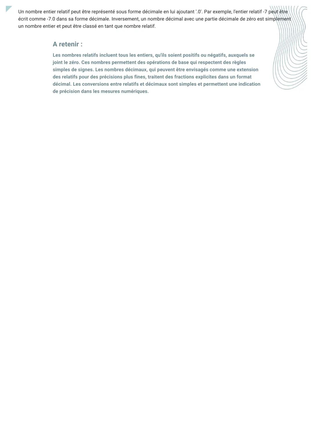 nombres relatifs et
décimaux
Définition
Nombres Relatifs
Les nombres relatifs sont l'ensemble des nombres constitués par les entiers positif