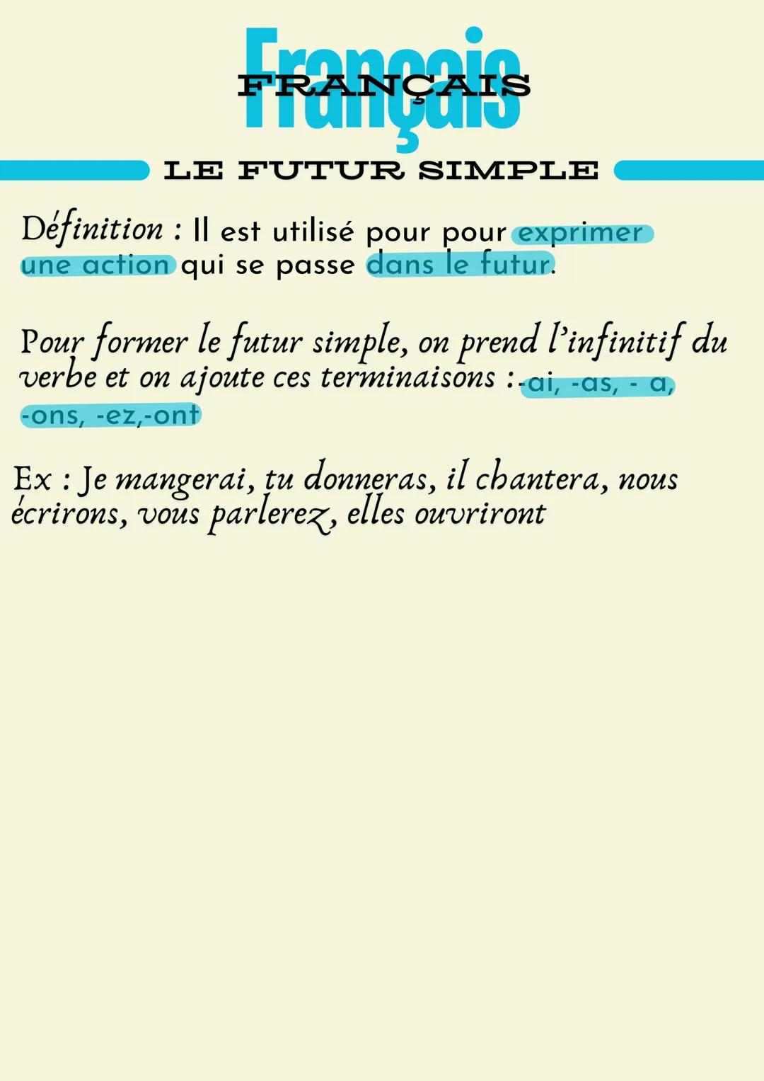 FRANÇAIS
LE FUTUR SIMPLE
Définition: Il est utilisé pour pour exprimer
une action qui se passe dans le futur.
Pour former le futur simple, o
