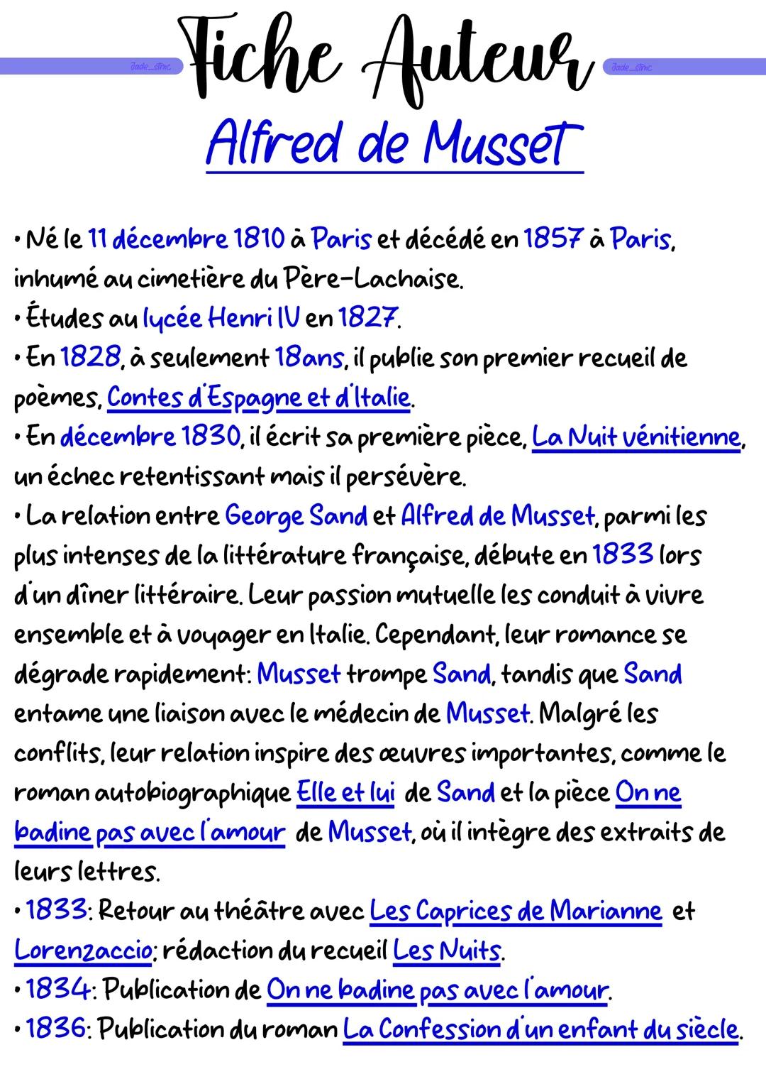 Jade sinc
Fiche Auteur
Jade Stimc
Alfred de Musset
•Né le 11 décembre 1810 à Paris et décédé en 1857 à Paris,
inhumé au cimetière du Père-La