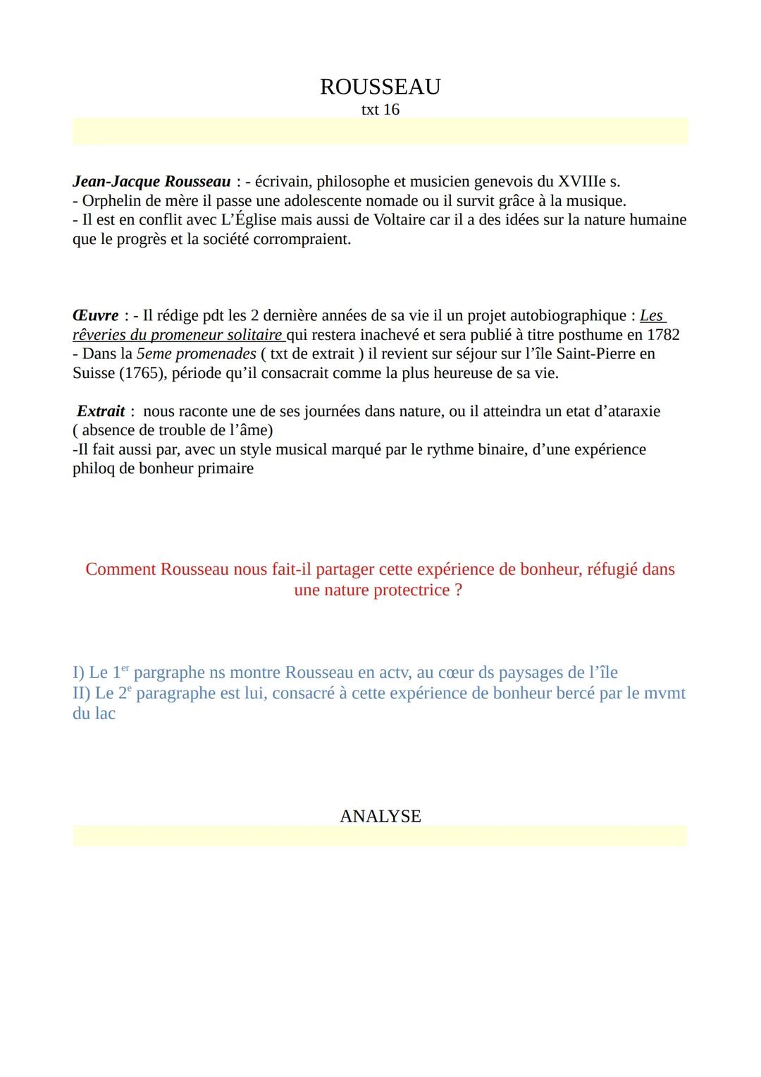 ROUSSEAU
txt 16
Jean-Jacque Rousseau: - écrivain, philosophe et musicien genevois du XVIIIe s.
- Orphelin de mère il passe une adolescente