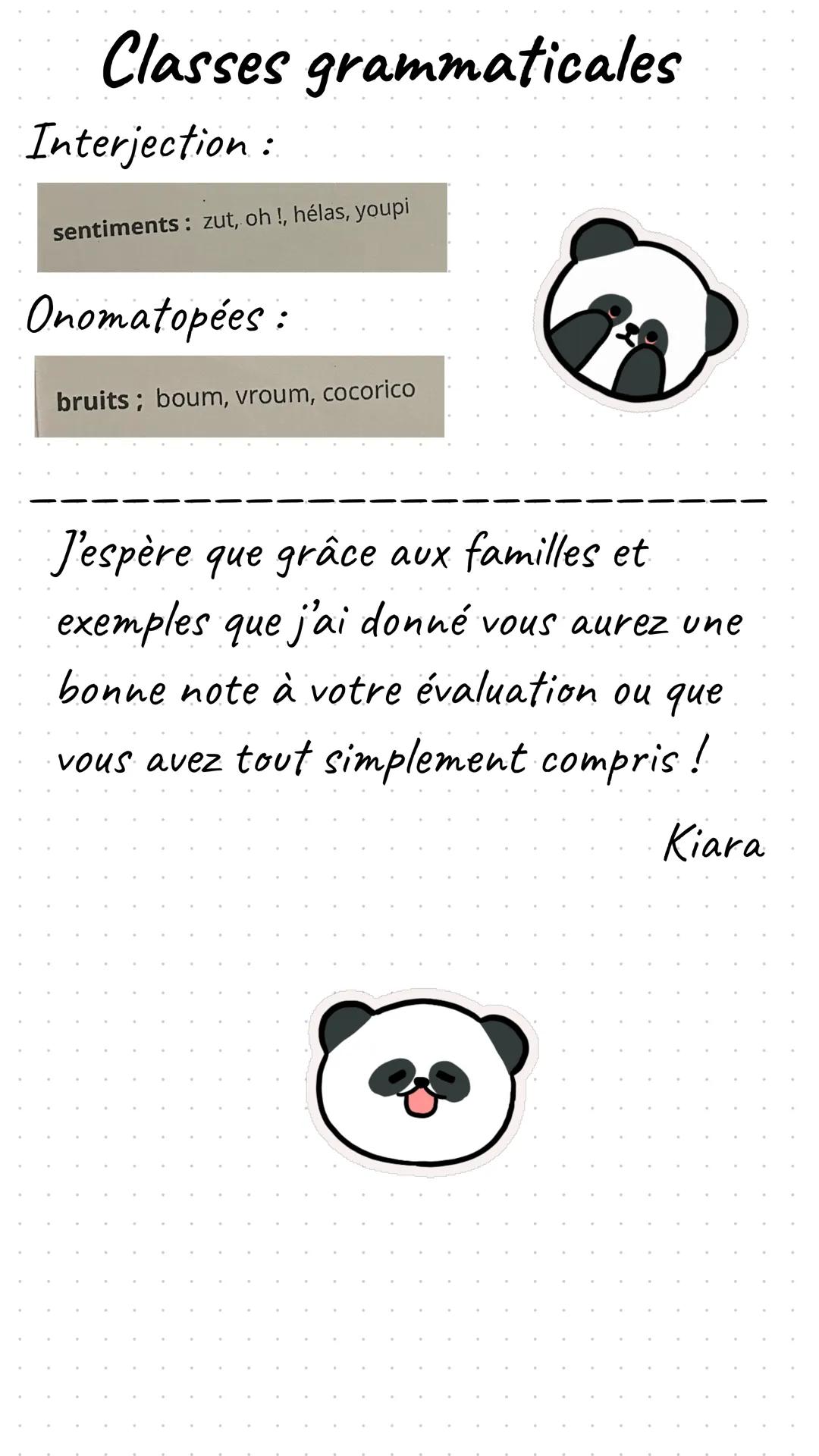 Classes grammaticales
Pronoms
Adjectifs
Noms
Variables
Déterminants
Verbes
Conjonctions de
coordination
Préposition
Adverbes
Invariable