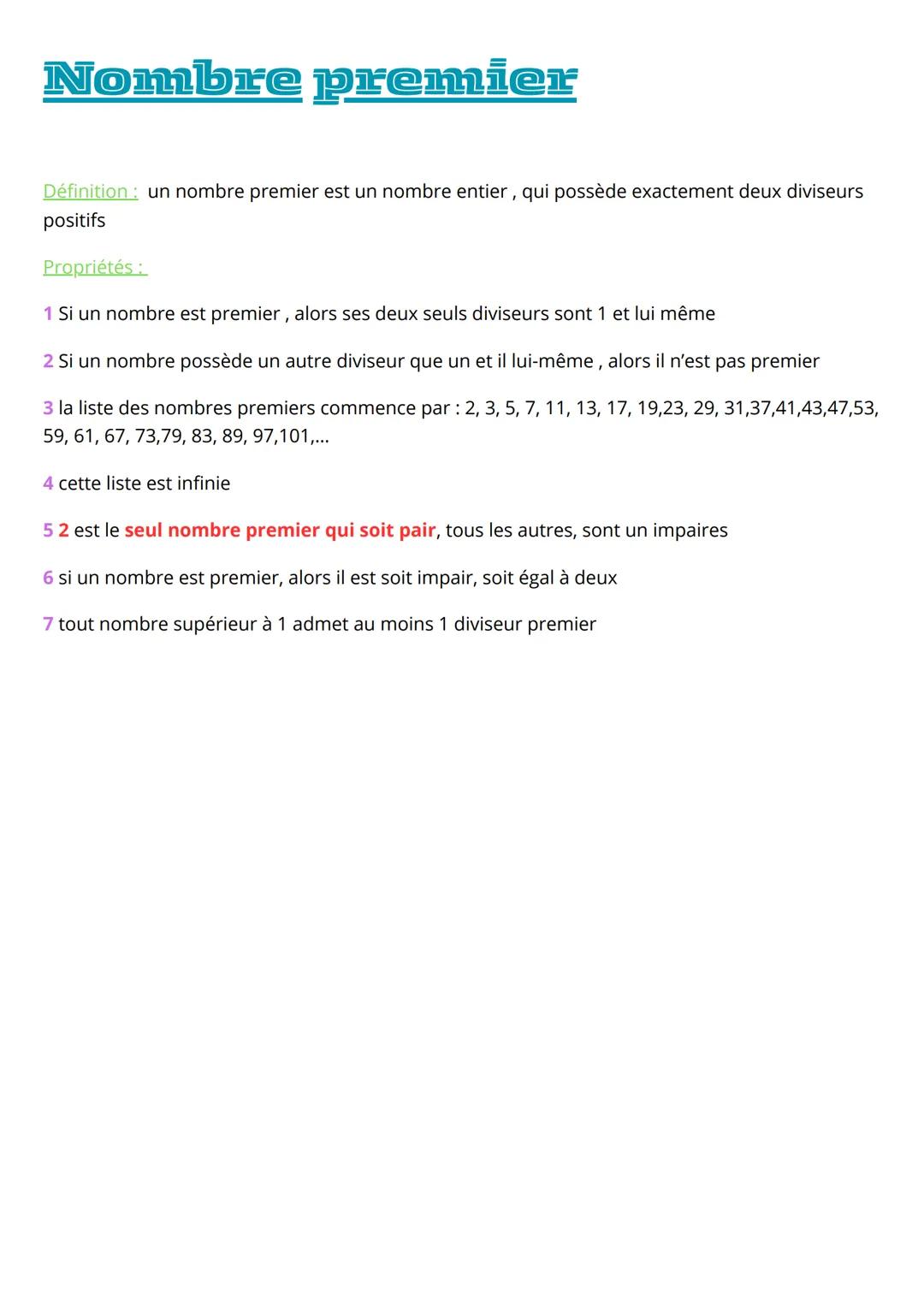 Nombre premier
Définition: un nombre premier est un nombre entier, qui possède exactement deux diviseurs
positifs
Propriétés :
1 Si un nombr