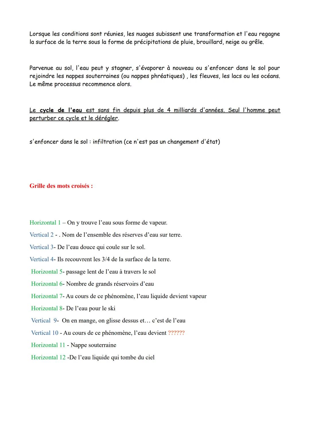 # Le Cycle de l'eau
L'eau est présente partout sur la planète, mais depuis plus de 4 milliards d'années,
l'eau se renouvelle et se recycle