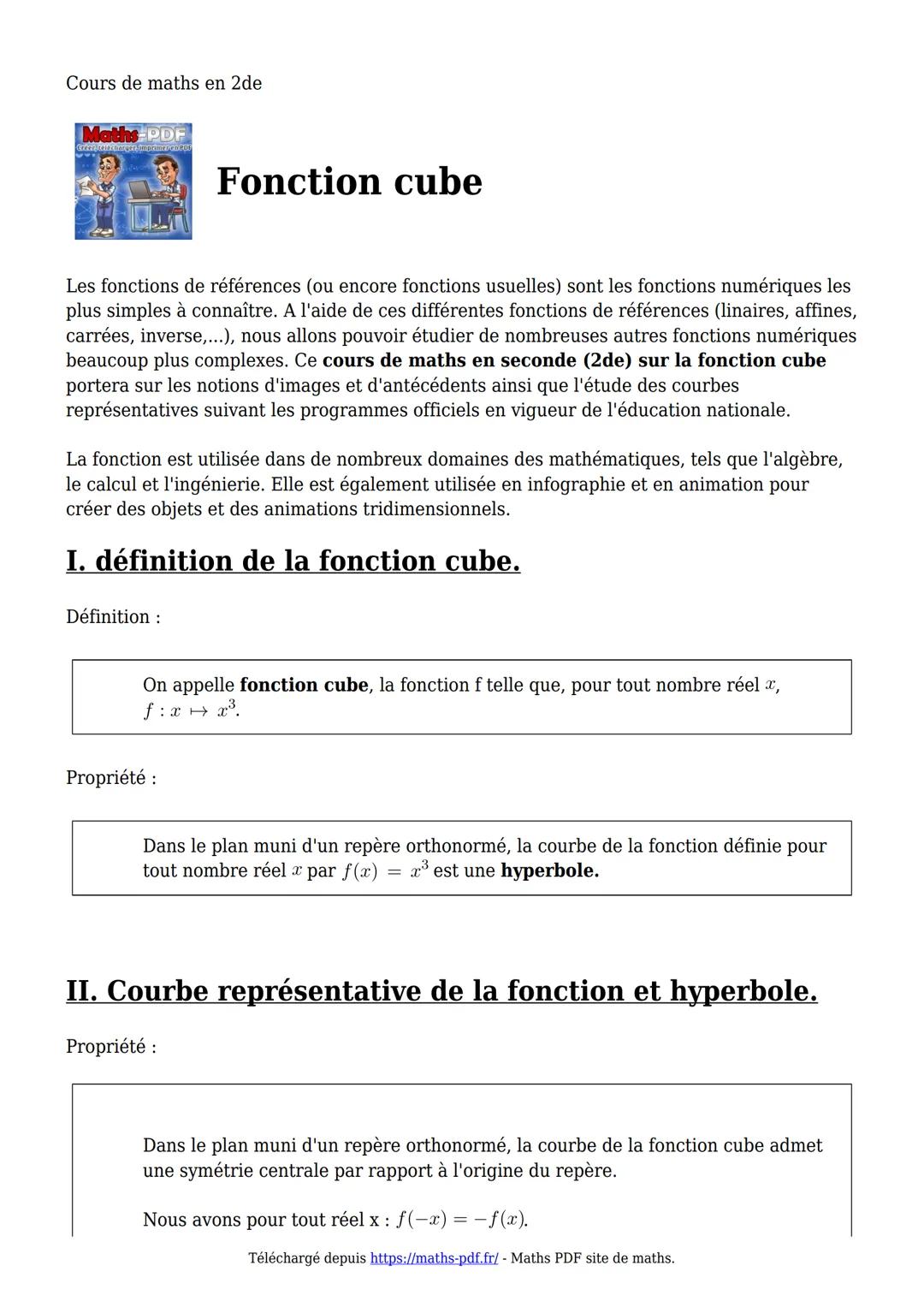Cours de maths en 2de
Maths-PDF
Greer, telecharger Imprimer en PDF
Fonction cube
Les fonctions de références (ou encore fonctions usuelles)