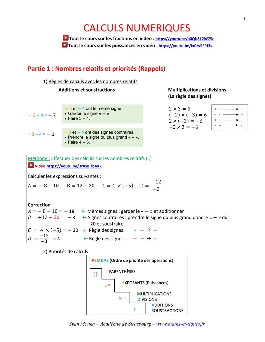 CALCULS NUMERIQUES
Tout le cours sur les fractions en vidéo : https://youtu.be/a0Qb812W75c
Tout le cours sur les puissances en vidéo : https