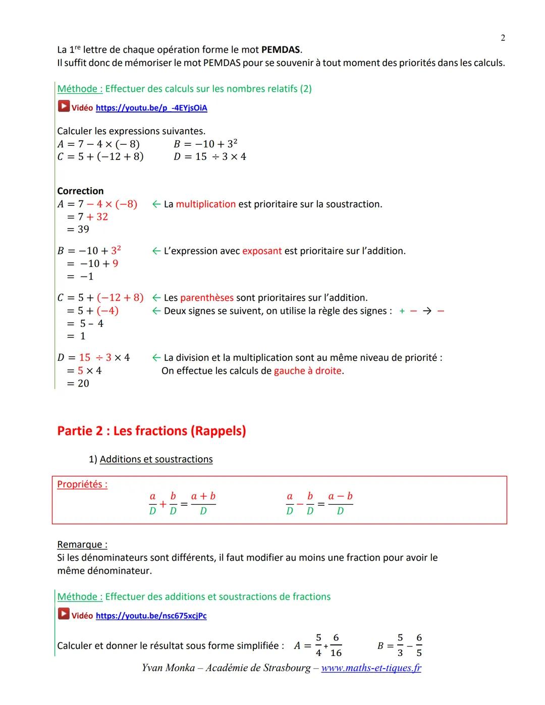 CALCULS NUMERIQUES
Tout le cours sur les fractions en vidéo : https://youtu.be/a0Qb812W75c
Tout le cours sur les puissances en vidéo : https