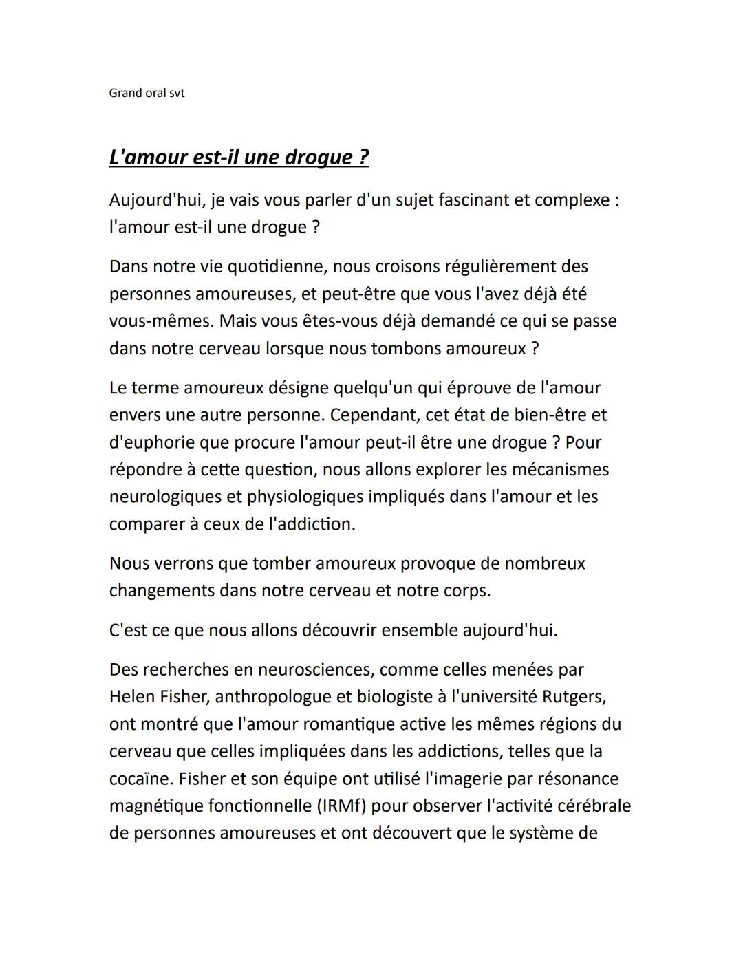 Grand oral svt
# L'amour est-il une drogue ?
Aujourd'hui, je vais vous parler d'un sujet fascinant et complexe :
l'amour est-il une drogue