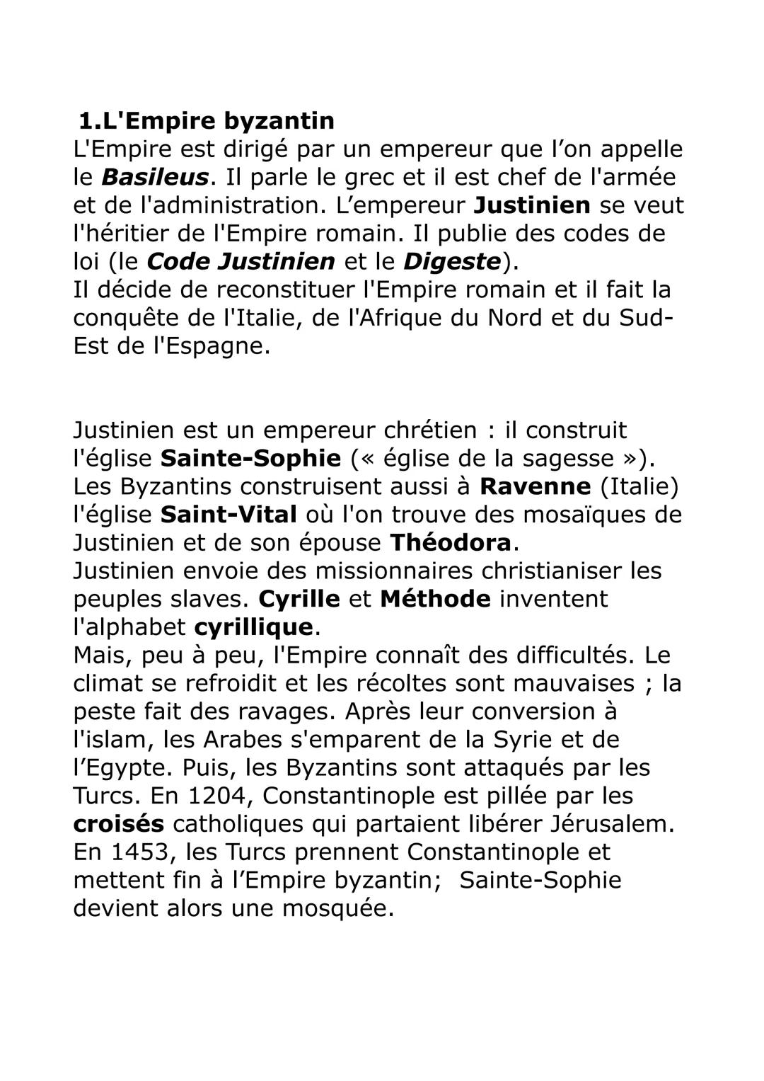 1.L'Empire byzantin
L'Empire est dirigé par un empereur que l'on appelle
le Basileus. Il parle le grec et il est chef de l'armée
et de l'adm