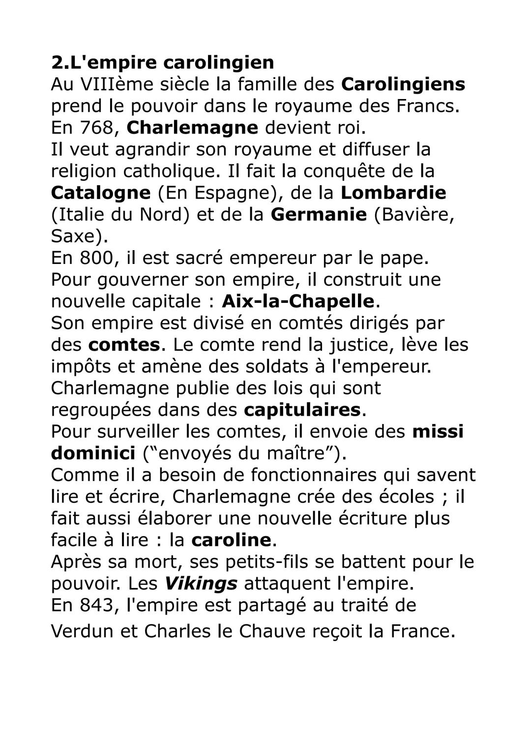 # 2.L'empire carolingien
Au VIIIème siècle la famille des Carolingiens
prend le pouvoir dans le royaume des Francs.
En 768, Charlemagne dev