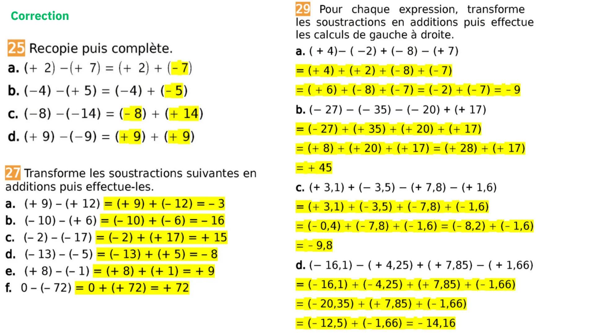 # 4e
# Chapitre 1
Addition et soustraction de nombres relatifs # additions
18 Effectue les additions suivantes.
a. (+ 2) + (+7)
e. (-20) +