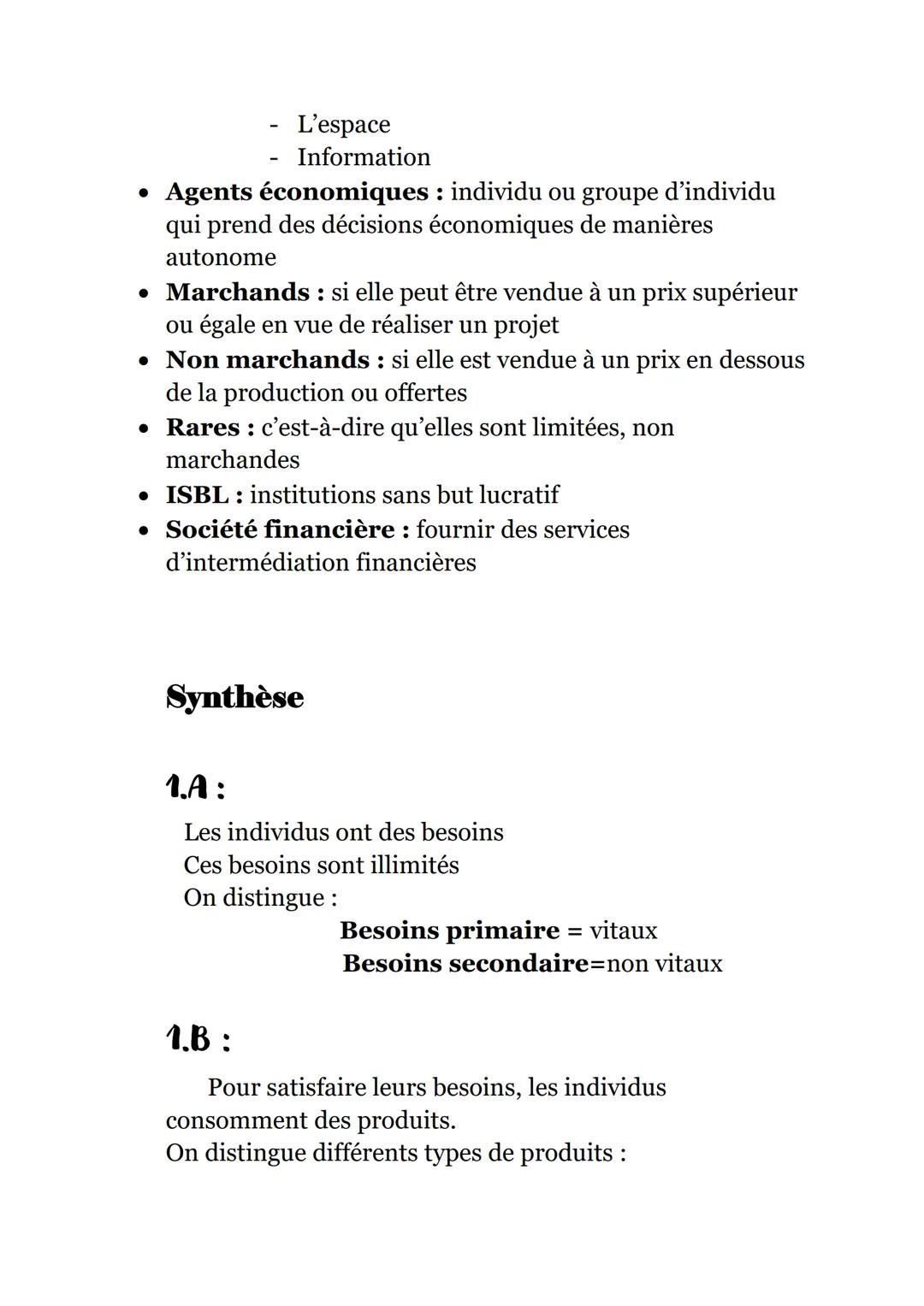 Economie
Chapitre 1:
synthèse
Les agents économiques et leurs
Besoins
Définitions:
• Manufacturés : produit fabriqué par l'homme à partir de