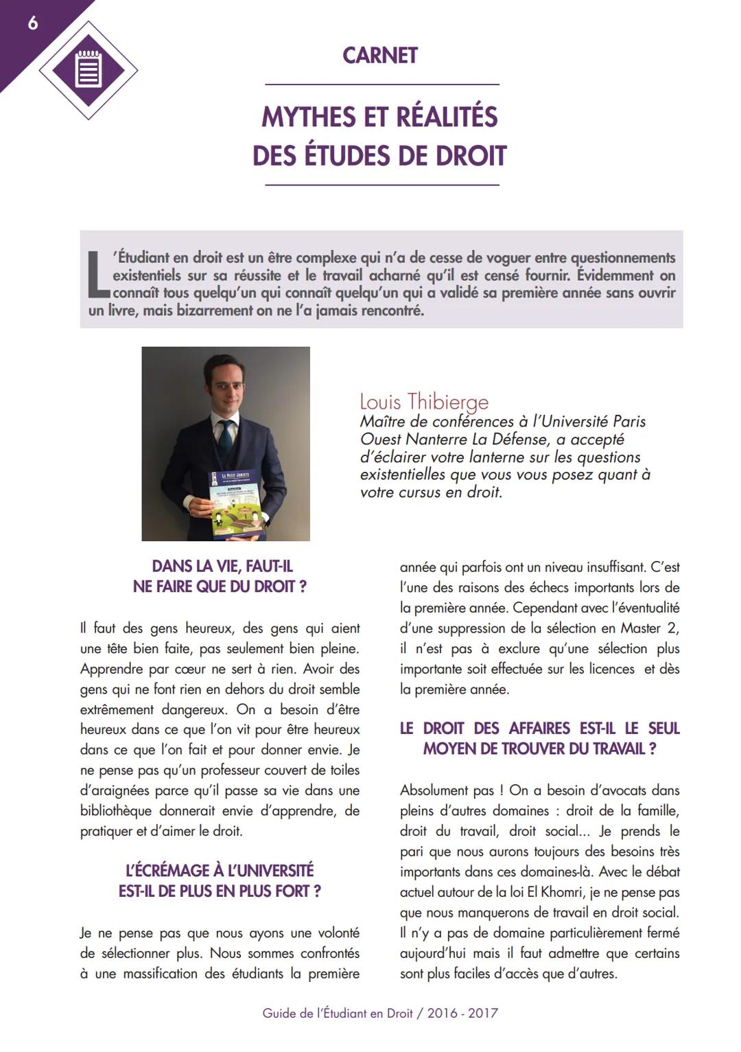 LE PETIT JURISTE
FAIT PAR LES ETUDIANTS POUR LES ETUDIANTS
GUIDE DE L'ÉTUDIANT
EN DROIT
2016 - 2017
Toutes les astuces pour réussir sa licen