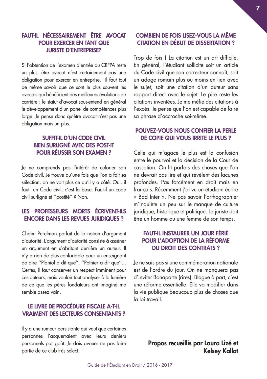 LE PETIT JURISTE
FAIT PAR LES ETUDIANTS POUR LES ETUDIANTS
GUIDE DE L'ÉTUDIANT
EN DROIT
2016 - 2017
Toutes les astuces pour réussir sa licen