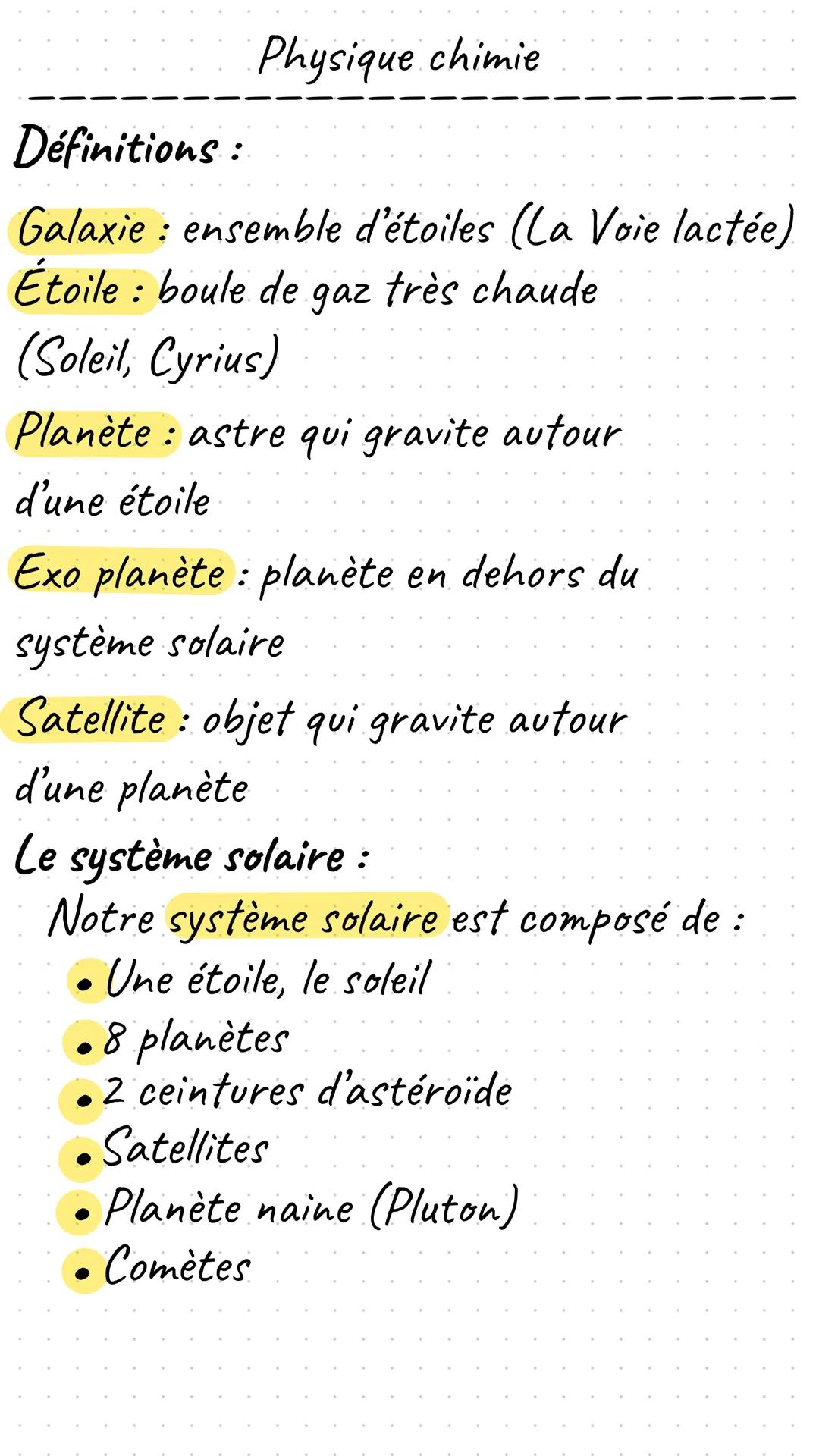 Physique chimie
Définitions:
Galaxie: ensemble d'étoiles (La Voie lactée)
Étoile : boule de gaz très chaude
(Soleil, Cyrius)
Planète: ast