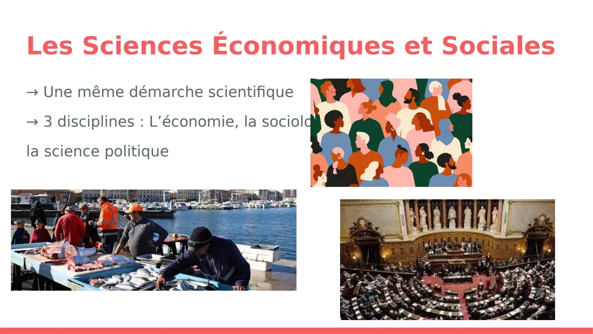 À quoi
servent les
SES ?
Présentation des SES et
de leurs débouchées Les Sciences Économiques et Sociales
→ Une même démarche scientifique
→
