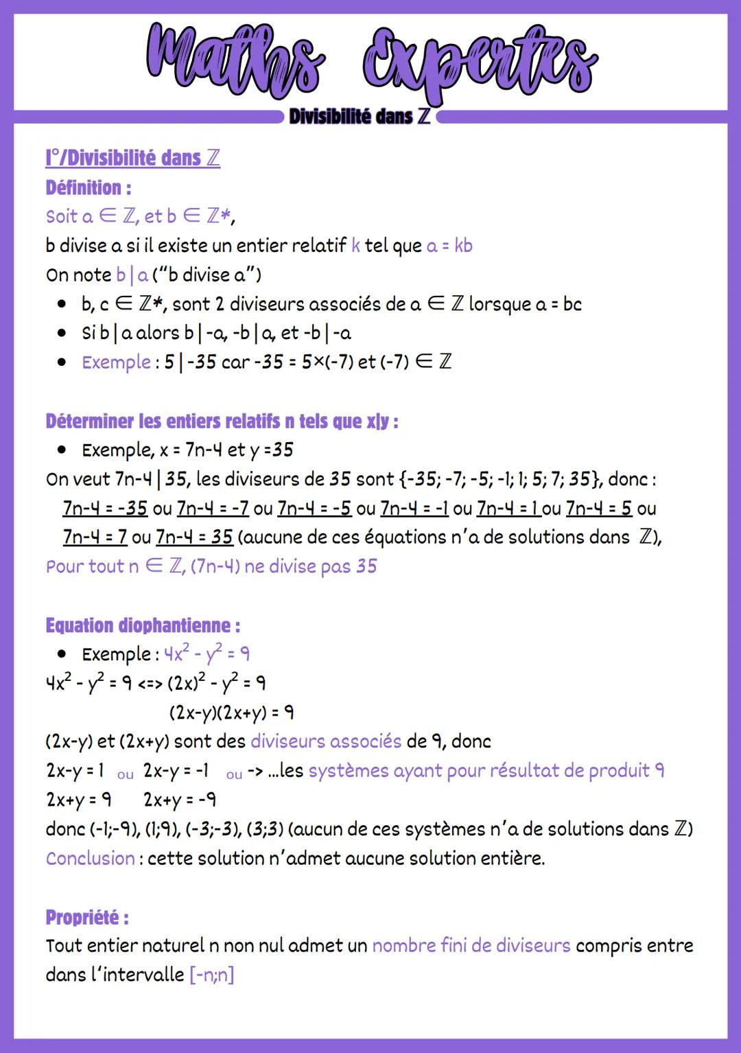 Maths Expertes
I°/Divisibilité dans Z
Définition :
Soit a EZ, et bЄ Z*,
Divisibilité dans Z
b divise a si il existe un entier relatif k tel