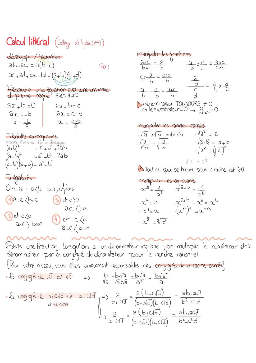 Calcul littéral (Collège et lycée (2nd)
développer/Factoriser
ab+c=a(b+c)
ac+ad+be+bd = (a+b)(c)
manipuler les fractions
axc = a
bxc
a
=
b
С