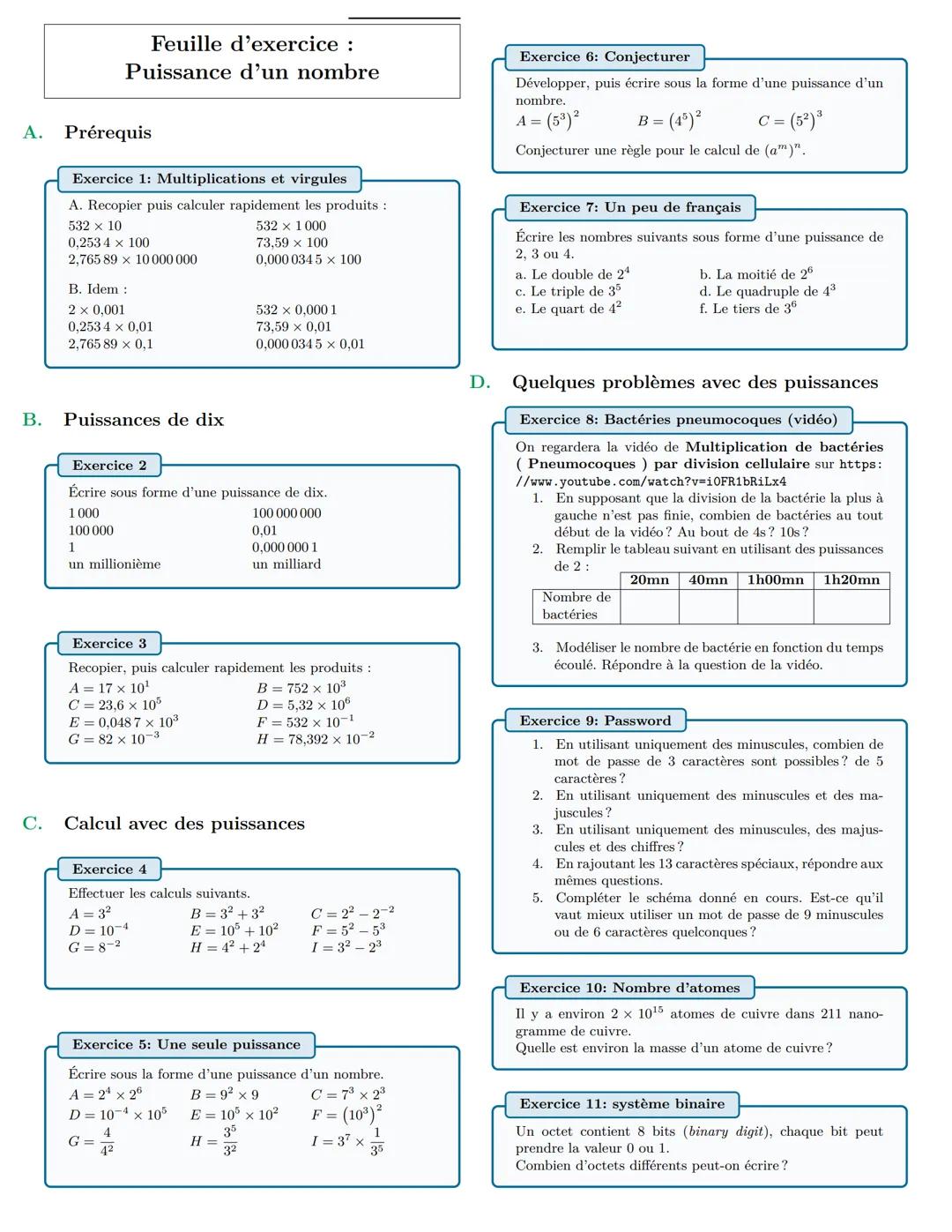 Feuille d'exercice:
Puissance d'un nombre
A. Prérequis
Exercice 1: Multiplications et virgules
A. Recopier puis calculer rapidement les prod
