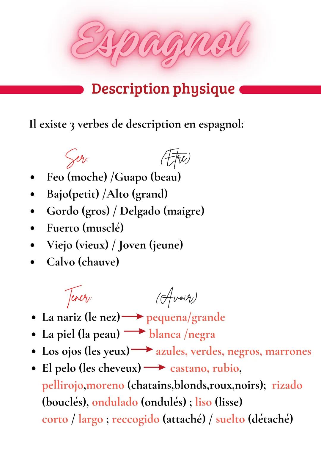 # Espagnol
## Description physique
Il existe 3 verbes de description en espagnol:
* Ser
* Feo (moche)/Guapo (beau)
* Bajo(p