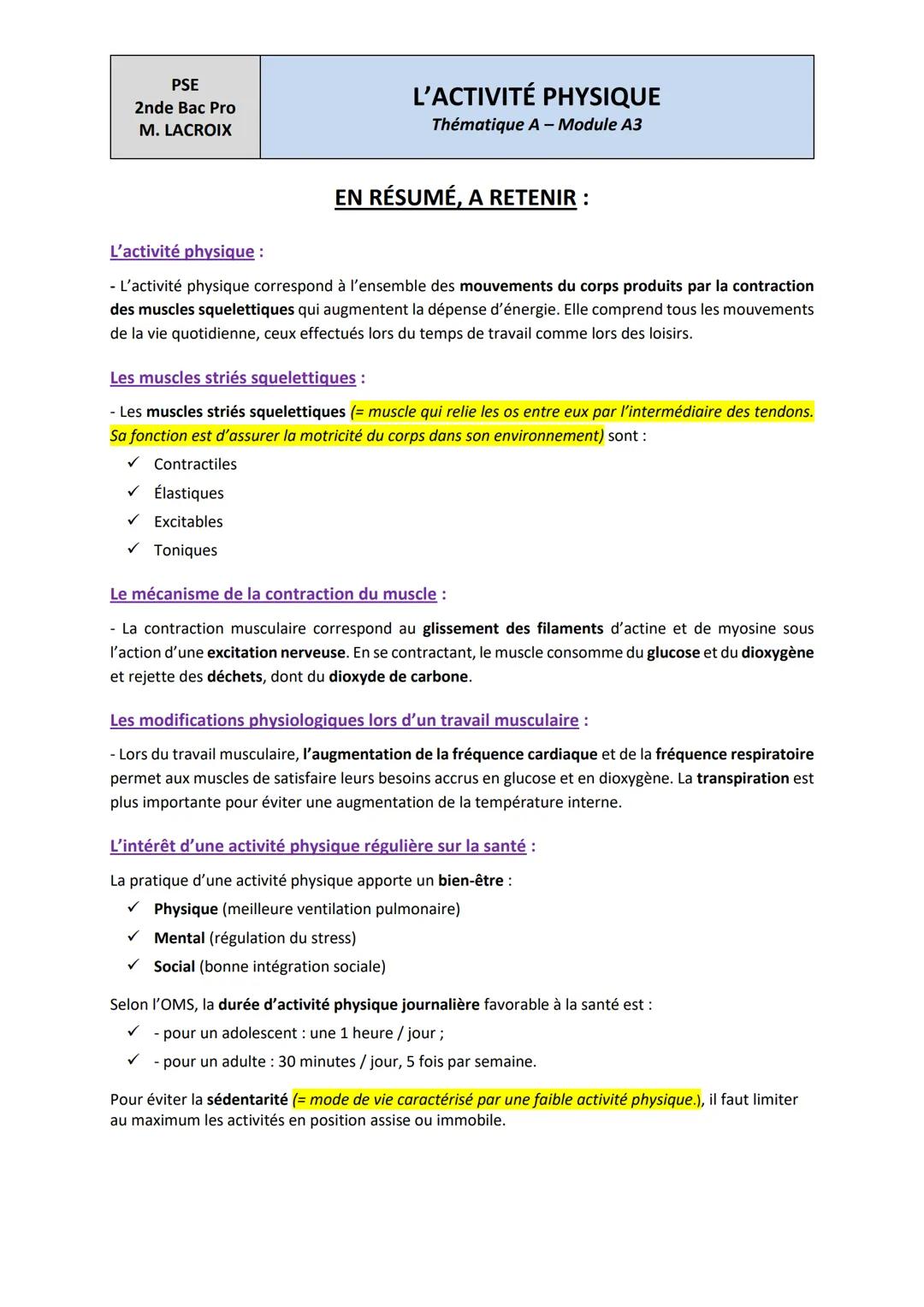 PSE
2nde Bac Pro
M. LACROIX
L'ACTIVITÉ PHYSIQUE
Thématique A - Module A3
EN RÉSUMÉ, A RETENIR :
L'activité physique:
- L'activité physique c