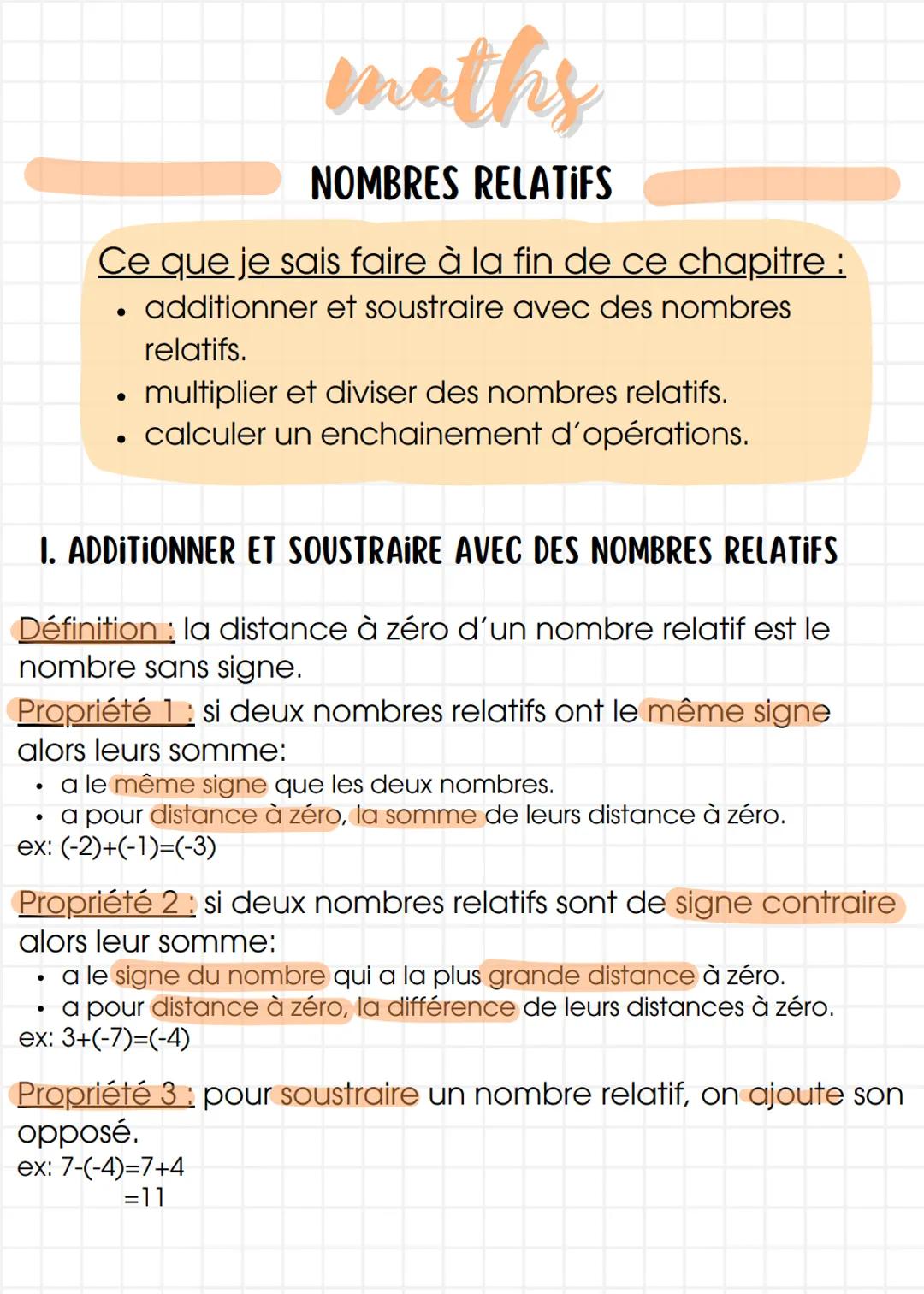 maths
NOMBRES RELATIFS
Ce que je sais faire à la fin de ce chapitre :
•
•
additionner et soustraire avec des nombres
relatifs.
multiplier et