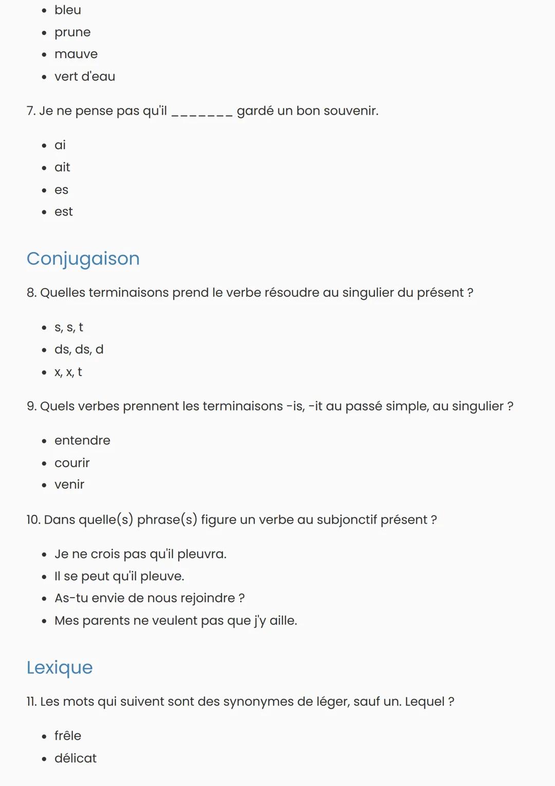 # Révision de Français - Test Bilan
## Grammaire
1. Parmi ces mots, lequel est une préposition?
* ailleurs
* pendant
* beaucoup
*
