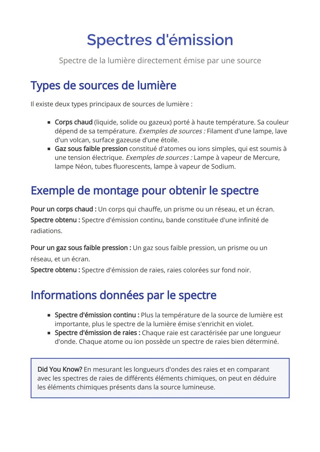 # Spectres d'émission
Spectre de la lumière directement émise par une source
# Types de sources de lumière
Il existe deux types principau