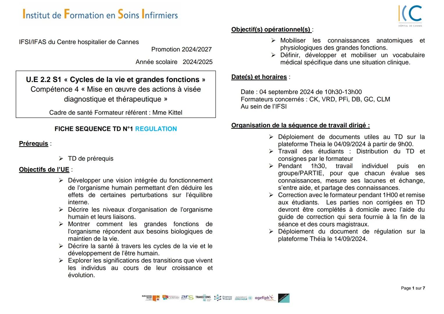 Institut de Formation en Soins Infirmiers
|(C
HOPITAL DE CANNES
IFSI/IFAS du Centre hospitalier de Cannes
Promotion 2024/2027
Année scolaire