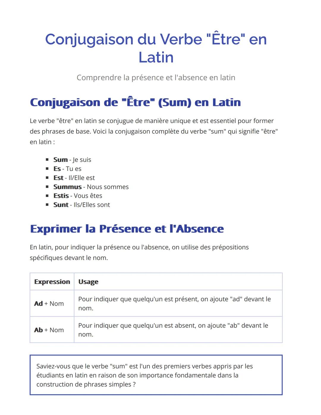 Conjugaison du Verbe "Être" en
Latin
Comprendre la présence et l'absence en latin
Conjugaison de "Être" (Sum) en Latin
Le verbe "être" en la