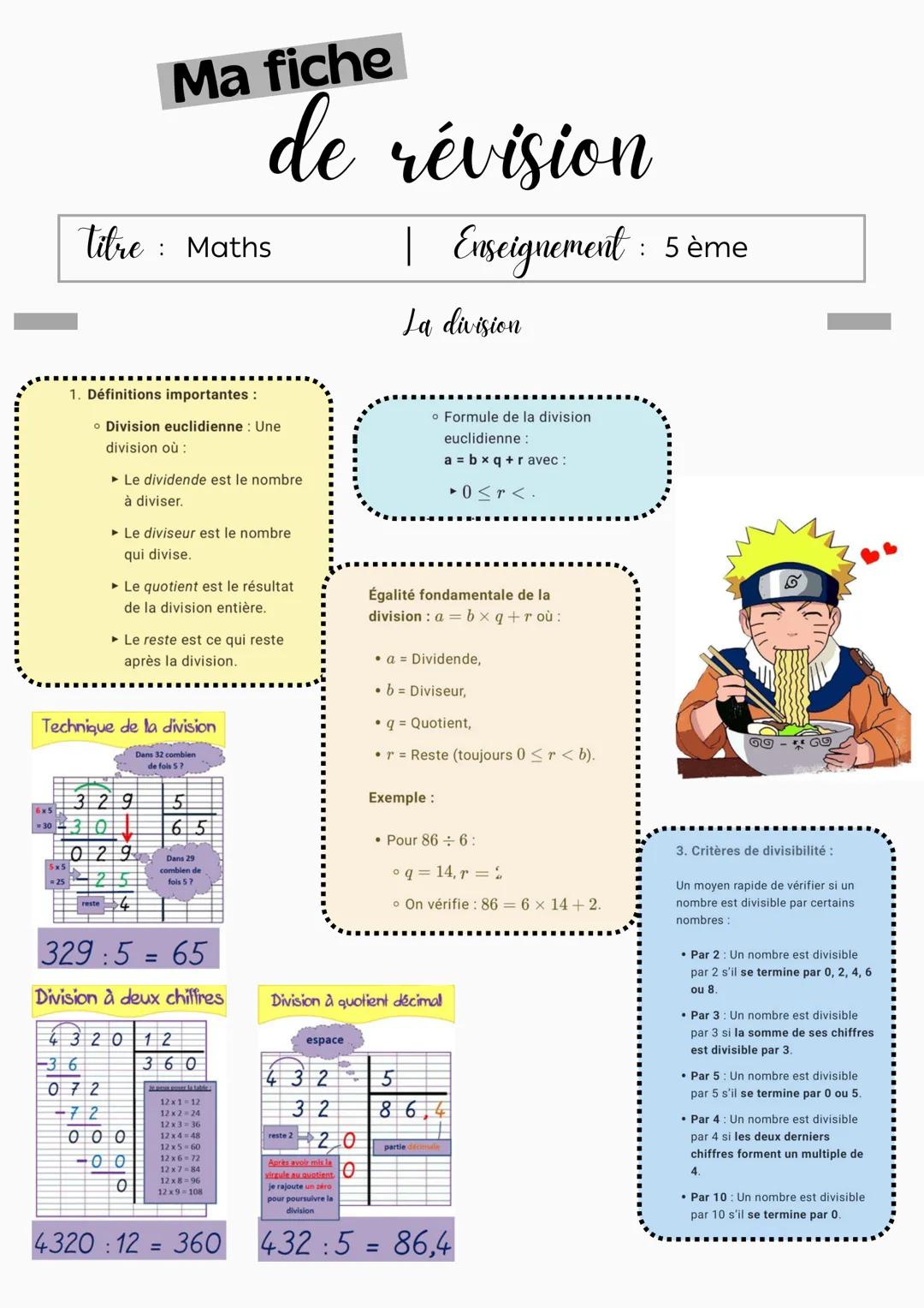 Ma fiche
:
titre Maths
de révision
| Enseignement 5 ème
La division
:
1. Définitions importantes :
• Division euclidienne : Une
division où