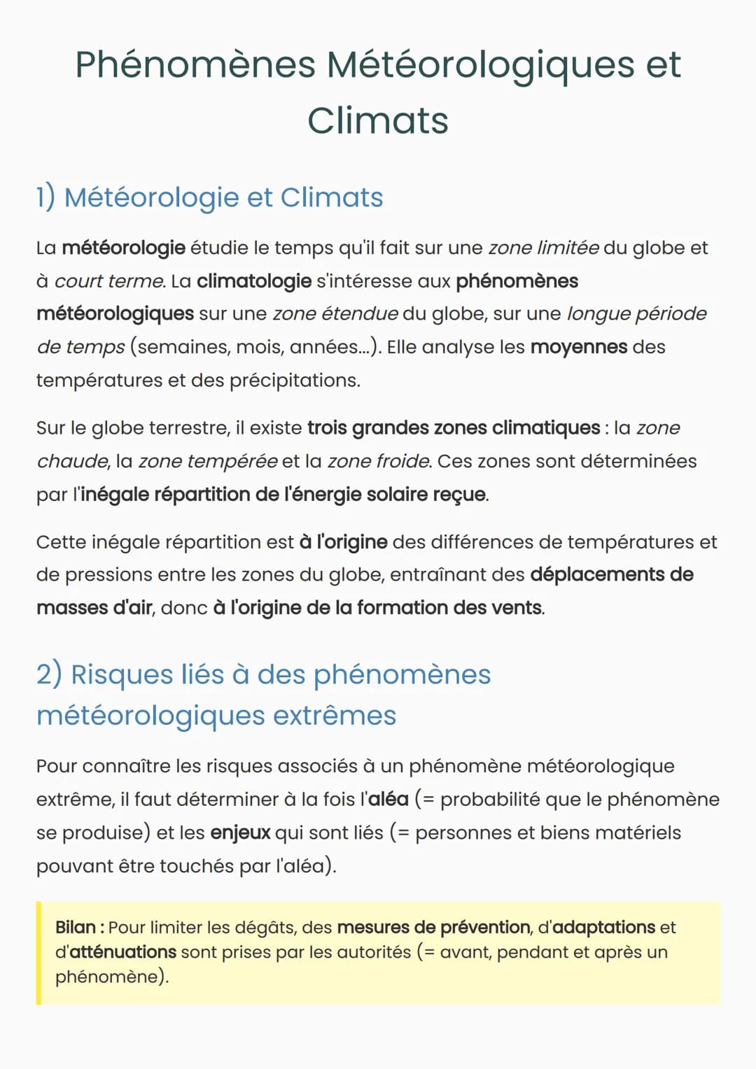 # Phénomènes Météorologiques et
# Climats
1) Météorologie et Climats
La météorologie étudie le temps qu'il fait sur une zone limitée du gl