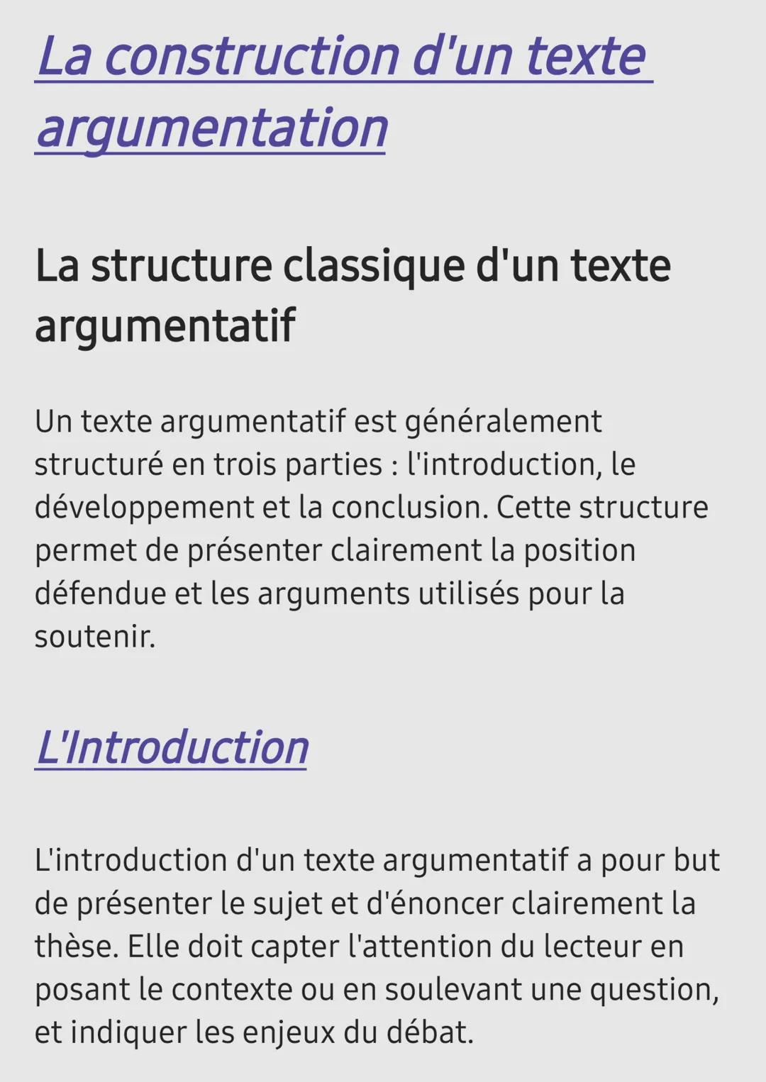 La construction d'un texte
argumentation
La structure classique d'un texte
argumentatif
Un texte argumentatif est généralement
structuré en