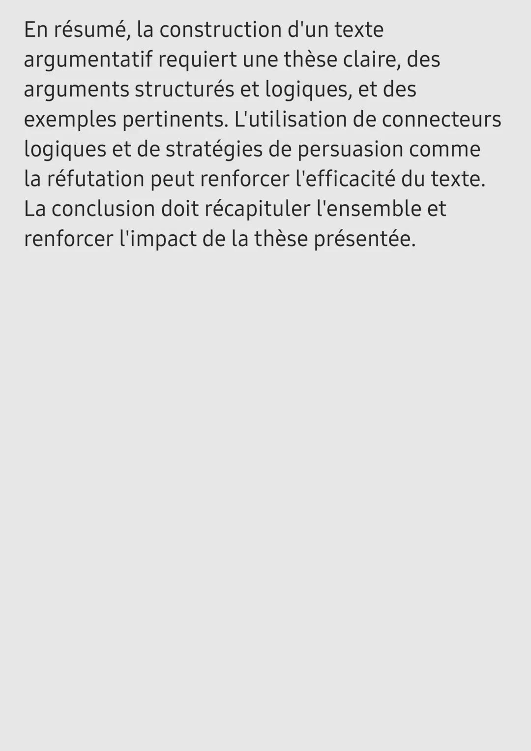 La construction d'un texte
argumentation
La structure classique d'un texte
argumentatif
Un texte argumentatif est généralement
structuré en