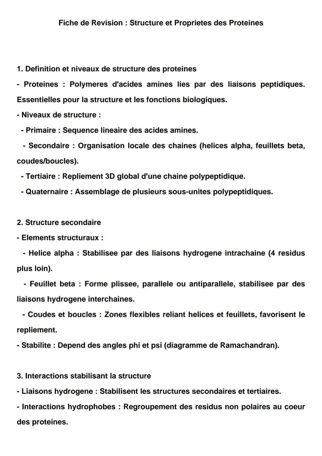 # Fiche de Revision: Structure et Proprietes des Proteines
1. Definition et niveaux de structure des proteines
- Proteines: Polymeres d'ac