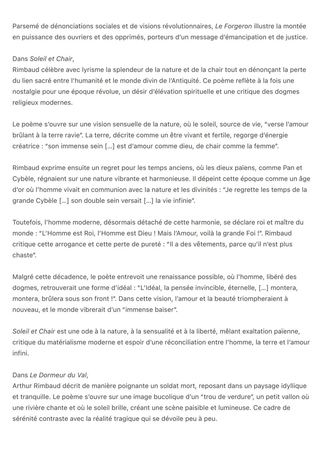 Dans Soleil et Chair,
Arthur Rimbaud exprime une célébration sensuelle et mystique de la nature, de la beauté, de la
liberté et de l'amour.