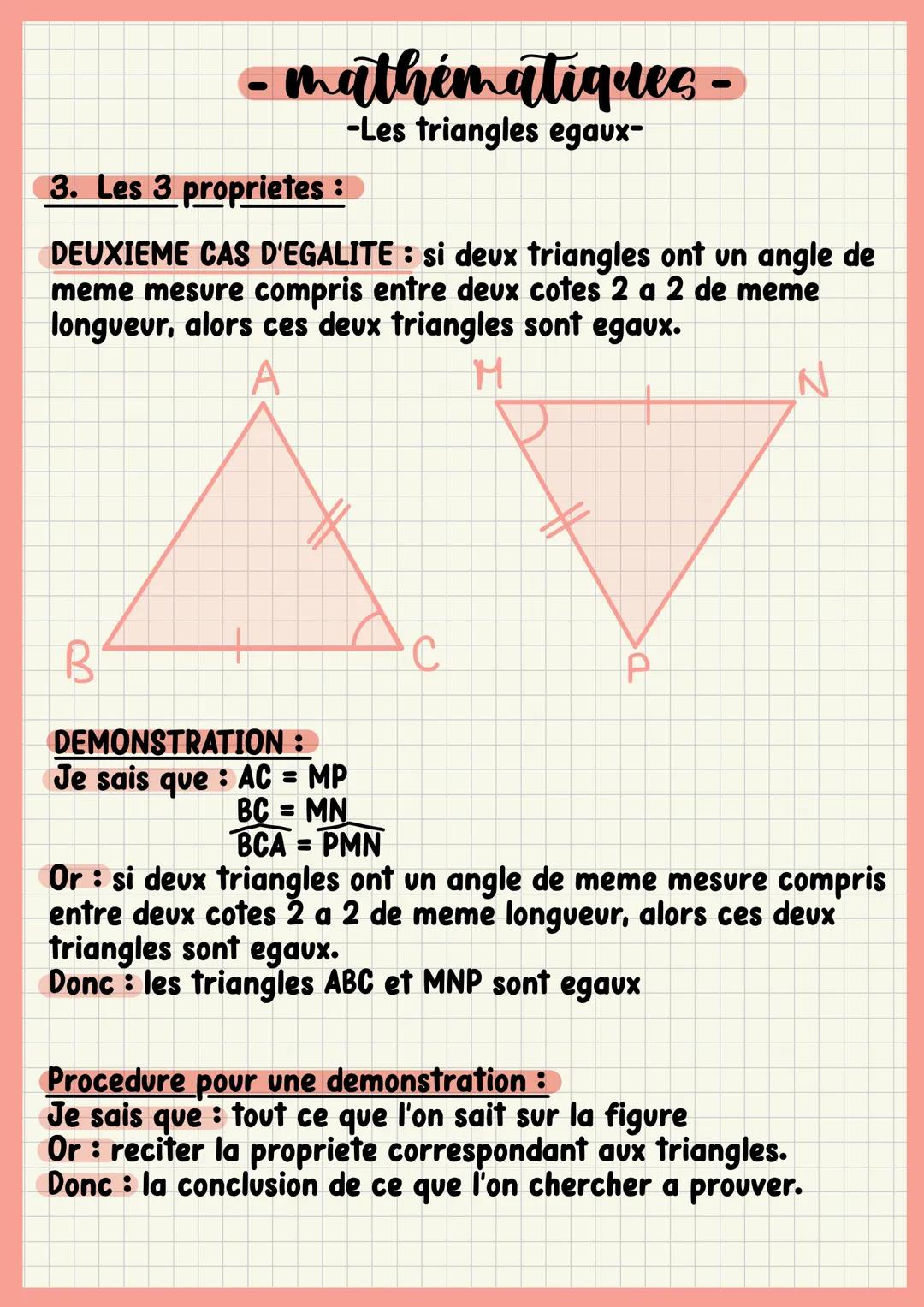 1. Defintion :
- mathématiques -
-Les triangles egaux-
Si deux triangles sont egaux, si ils ont leurs cotes 2 a 2 de la
meme longueur et leu