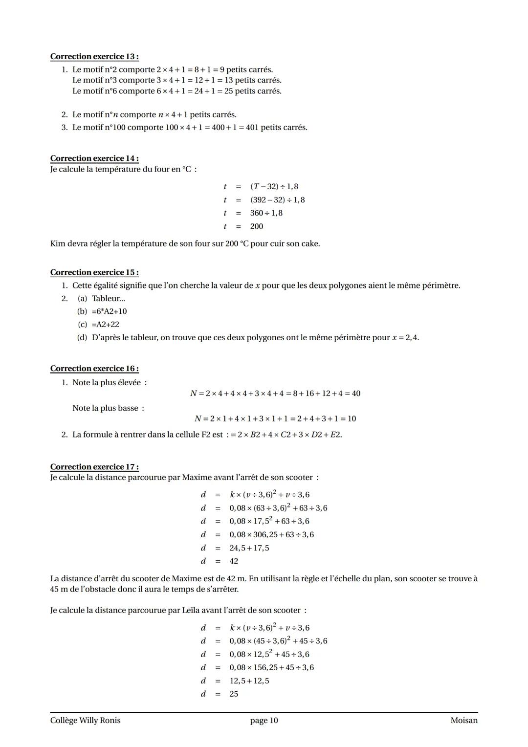 Exercices corrigés sur le calcul littéral
Exercice 1: Voici un programme de calcul.
• Choisir un nombre
• Ajouter 4
.
Multiplier par 5
1. Ca